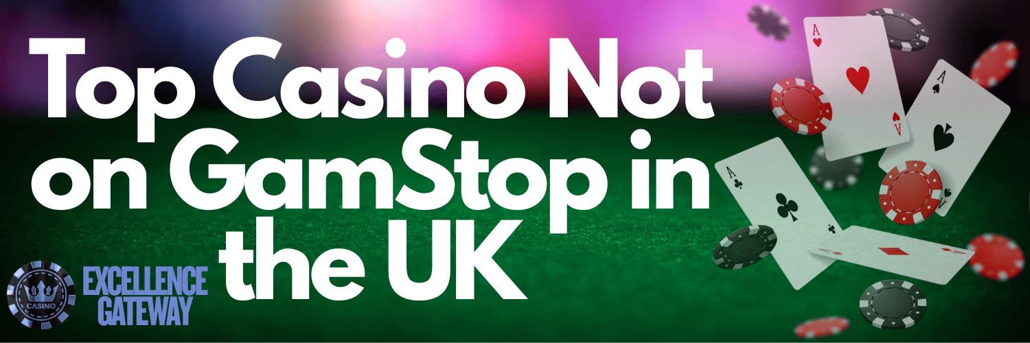 Exploring Casinos Not on Gamstop UK - A Comprehensive Guide Exploring Casinos Not on Gamstop UK - A Comprehensive Guide